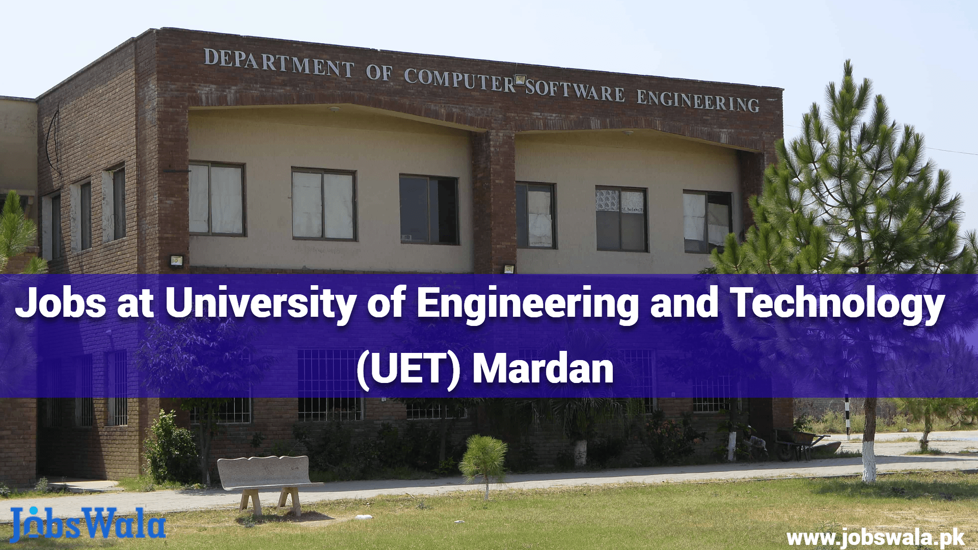 Jobs at University of Engineering and Technology (UET) Mardan