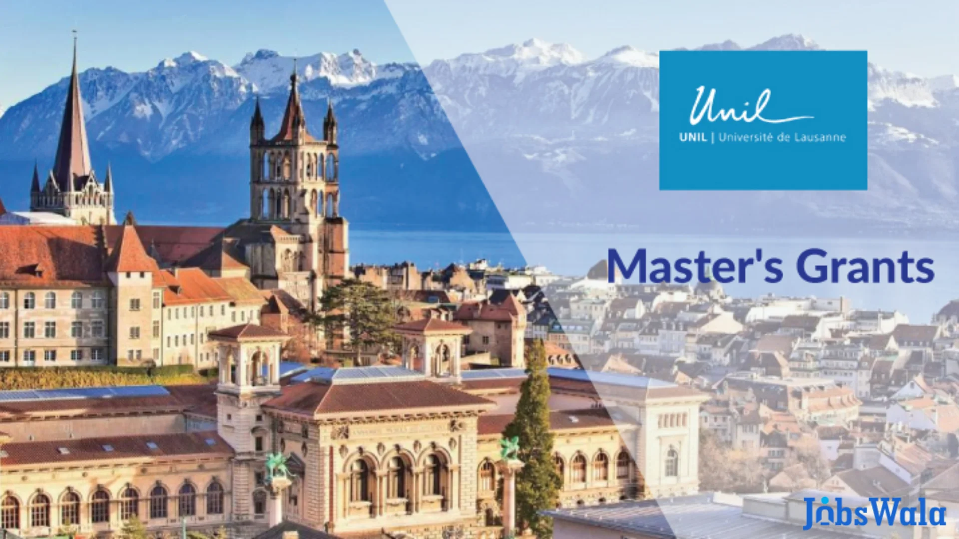 UNIL Master’s Grants Scholarship in Switzerland for Foreign Students